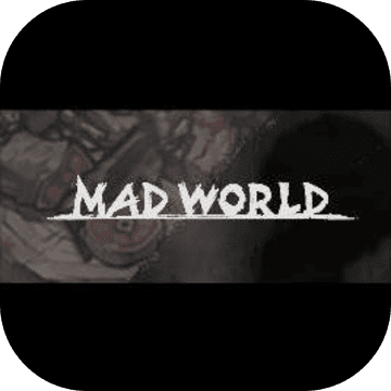 疯狂的世界MAD WORLD安卓版