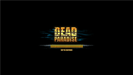 死亡天堂Dead Paradise安卓版