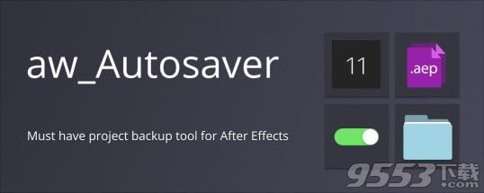aw-Autosaver(AE自动保存脚本)