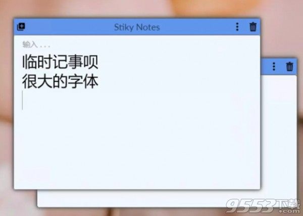 Stiky Notes(桌面便利贴)