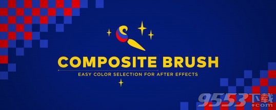 Composite Brush(颜色选取替换AE插件)