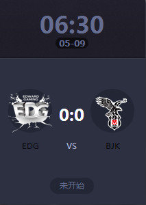 季中赛EDGvsBJK直播  msi季中邀请赛EDGvsBJK5月9日直播