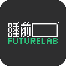睡前Futurelab短视频手机版