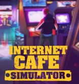 网吧模拟器(Internet Cafe Simulator)